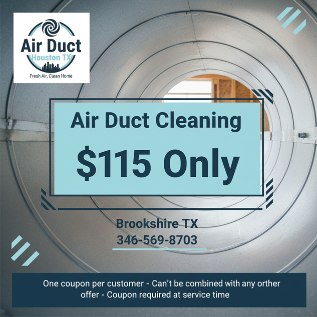   $115 only  air duct cleaning coupon from Brookshire TX Air ducts Cleaning  for professional home vent service